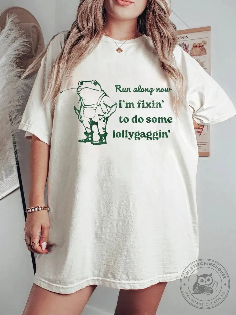 Funny Frog Run Along Now I'm Fixin' To Do Some Lollygaggin' T-Shirt